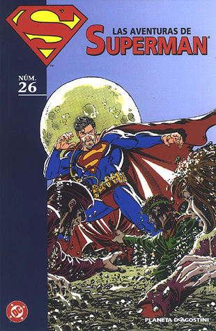 Las aventuras de Superman, núm. 26 (Coleccionable Las aventuras de Superman, #26)