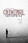 Criminal Enterprise: A Southern Crime Drama Criminal Enterprise: A Southern Crime Drama