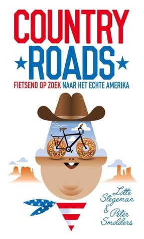 Country Roads: Fietsend op zoek naar het echte Amerika (Paperback)