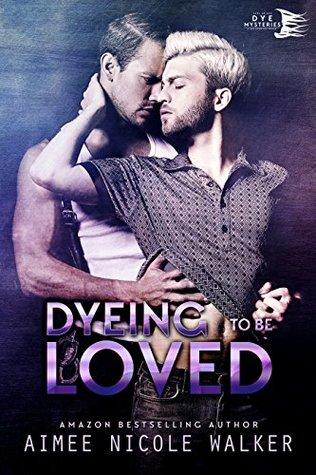 Dyeing to be Loved (ebook)