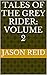 Tales of the Grey Rider: Vo...