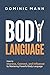 Body Language: How to Impre...