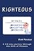 Righteous: A 40 day journey...