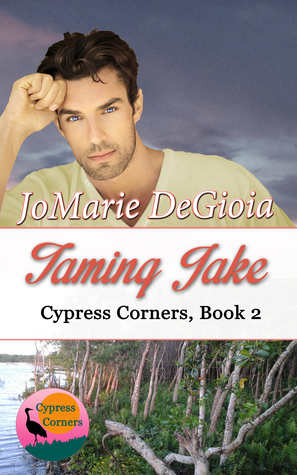 Taming Jake (Cypress Corners #2)