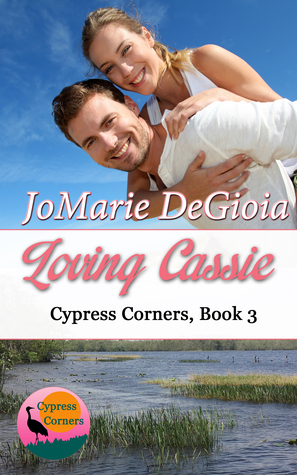 Loving Cassie (Cypress Corners #3)