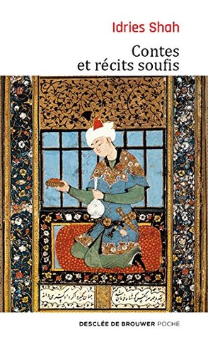 Contes et récits soufis (Poche) (French Edition)