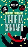 Briller en soirée avec l'Odieux Connard