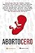 Aborto cero by Hazte Oir