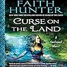 Curse on the Land by Faith Hunter