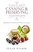 Canning and Preserving: Ult...