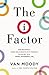 The I Factor: How Building a Great Relationship with Yourself Is the Key to a Happy, Successful Life