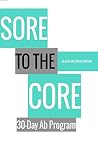 Sore To The Core Sore To The Core