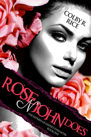 Rose n' John Does (The Hitmen of Happily Ever After, #1)