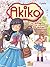 Akiko, tome 1  by Cyrielle