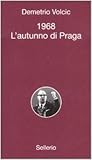 1968: L'autunno di Praga