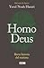 Homo Deus by Yuval Noah Harari