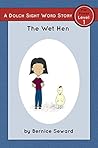 The Wet Hen: Dolc...