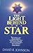 The Light Behind the Star