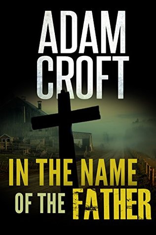 In the Name of the Father (Knight & Culverhouse, #6)