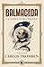 Balmaceda. La Guerra entre Chilenos