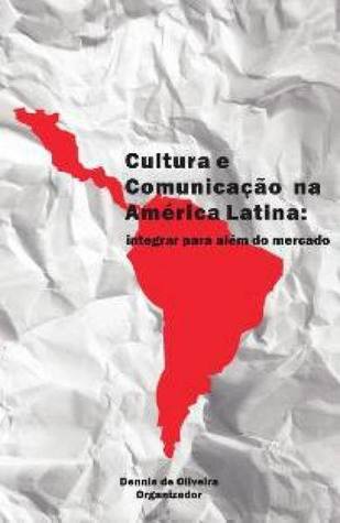Cultura e Comunicação na América Latina
