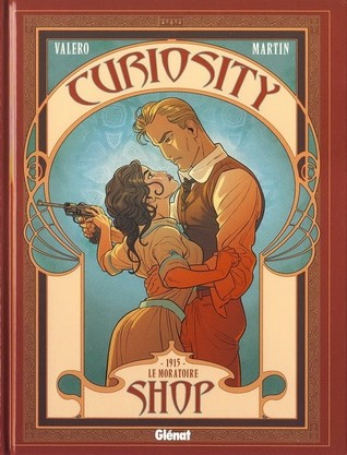 1915 - Le Moratoire (Curiosity Shop #3)