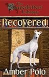 Recovered by Amber Polo