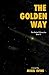 The Golden Way (The Kestrel Chronicles Book 3)