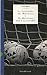La leggenda dei mondiali e il mestiere del calciatore