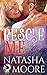 Rescue Me (Silver Fox Roman...