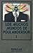 Los muchos mundos de Poul Anderson I