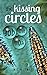 The Kissing Circles