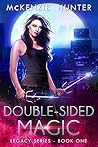 Double-Sided Magic by McKenzie Hunter