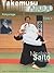 TAKEMUSU AIKIDO TOME 4