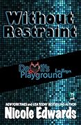 Without Restraint