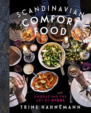 Scandinavian Comfort Food: Embracing the Art of Hygge (Hardcover)
