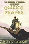 Ogier’s Prayer: The Children of Arthur, Book Three