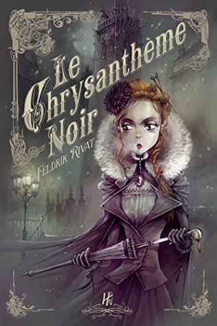 Le Chrysanthème noir: La 25e Heure, T2 (French Edition)