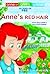 Anne's Red Hair (Anne of Gr...