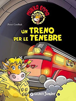 Un treno per le tenebre (Mukka Emma Vol. 5) (Italian Edition)