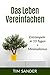Das Leben vereinfachen: Wie...