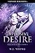 Explosive Desire (Love With a Price Book 4)