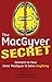 The MacGyver Secret: Connec...