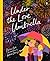 Under the Love Umbrella by Davina Bell