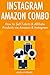 Instagram Amazon Combo (2017): How to Sell T-shirts & Affiliate Products via Amazon & Instagram
