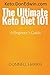 The Ultimate Keto Diet 101: A Beginner's Guide