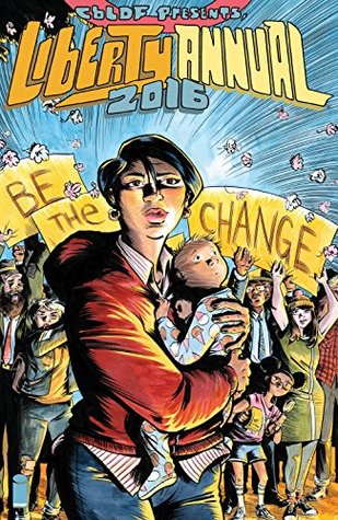 CBLDF Presents: Liberty Annual 2016 (Kindle Edition)