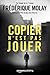 Copier n'est pas jouer (Une enquête de Nico Sirsky) (French Edition)