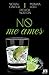 No me ames 1