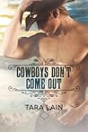 Cowboys Don't Come Out (Cowboys Don't, #1)